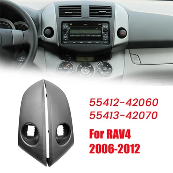 Araba Merkezi Dash Küme Paneli Trim ve A / C Hava Çıkış Izgaraları Assy Toyota RAV4 2006-2012 55412-42060-B0 55413-42070-B0