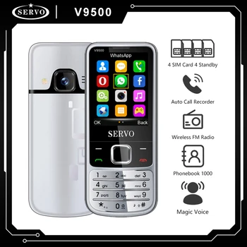 SERVO V9500 4 SIM Kart Cep Telefonu Hızlı Arama Sihirli Ses Bir Anahtar Kaydedici FM Radyo Telefon Rehberi 1000 Kara Liste Unlocked Cep Telefonu